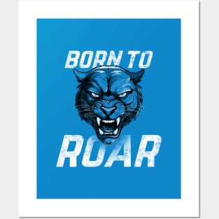 Born to roar Panther Posters and Art